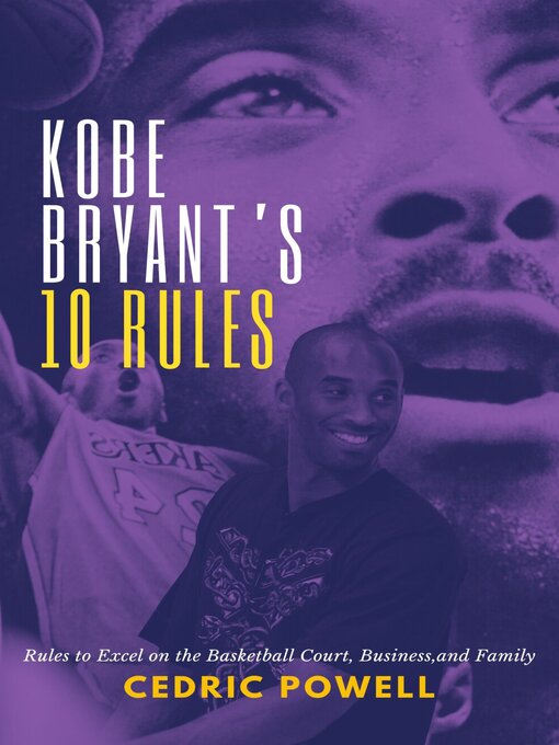 Title details for Kobe Bryant's 10 Rules by Cedric Powell - Wait list